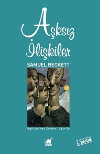 Aşksız İlişkiler Samuel Beckett Ayrıntı Yayınları