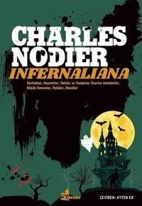 İnfernaliana Charles Nodier Çınar Yayınları