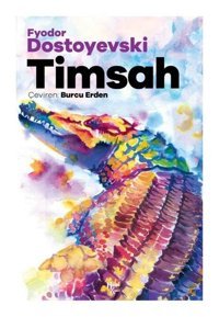 Timsah Fyodor Mihayloviç Dostoyevski Halk Kitabevi