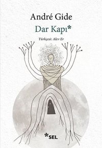 Dar Kapı Andre Gide Sel Yayıncılık