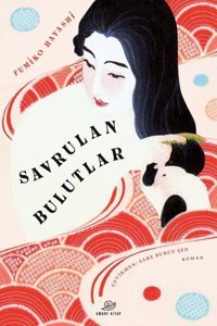 Savrulan Bulutlar Fumiko Hayaski Amorf Kitap