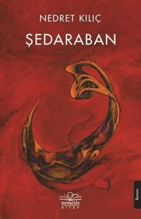Şedaraban Nedret Kılıç Nemesis Kitap