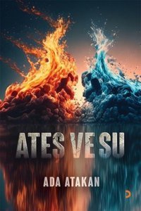 Ateş ve Su Ada Atakan Cinius