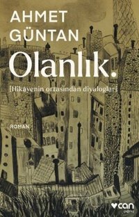 Olanlık Ahmet Güntan Can Yayınları