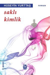 Saklı Kimlik Hüseyin Yurttaş Tekin Yayınevi