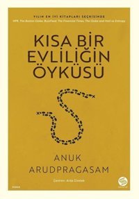 Kısa Bir Evliliğin Öyküsü Anuk Arudpragasam Sahi Kitap