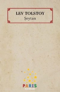 Şeytan Lev Nikolayeviç Tolstoy Paris