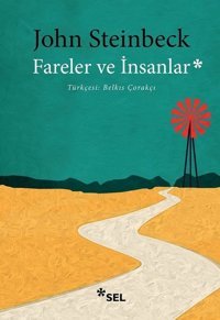 Fareler ve İnsanlar John Steinbeck Sel Yayıncılık