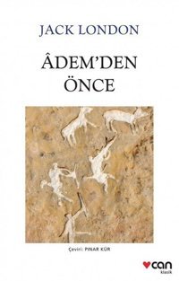 Adem'den Önce Jack London Can Yayınları