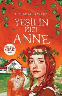 Yeşilin Kızı Anne Lucy Maud Montgomery Dokuz Yayınları