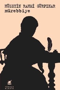 Mürebbiye Hüseyin Rahmi Gürpınar Ayrıntı Yayınları