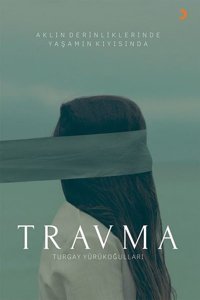 Travma Turgay Yürükoğulları Cinius