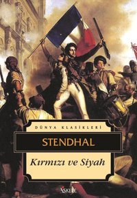 Kırmızı ve Siyah Henri Beyle Stendhal İskele Yayıncılık