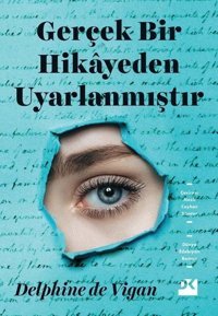 Gerçek Bir Hikayeden Uyarlanmıştır Delphine De Vigan Doğan Kitap