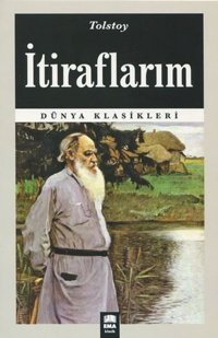 İtiraflarım Lev Nikolayeviç Tolstoy Ema Kitap