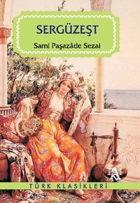 Sergüzeşt Samipaşazade Sezai Panama Yayıncılık