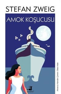 Amok Koşucusu Stefan Zweig Olimpos Yayınları
