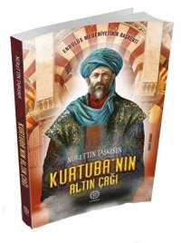 Kurtubanın Altın Çağı Nurettin Taşkesen Mihrabad Yayınları