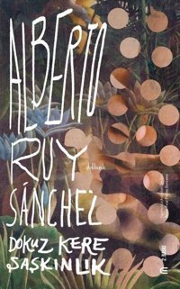 Dokuz Kere Şaşkınlık Alberto Ruy-Sanchez Epona