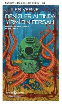 Denizler Altında Yirmi Bin Fersah-Modern Klasikler 141 Jules Verne İş Bankası Kültür Yayınları