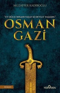 Osman Gazi Muzaffer Kadiroğlu Yediveren Yayınları