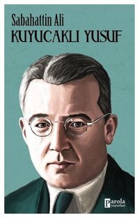 Kuyucaklı Yusuf Sabahattin Ali Parola Yayınları
