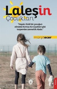 Laleşin Çocukları Mürşit Ecer Dorlion Yayınevi