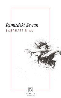 İçimizdeki Şeytan Sabahattin Ali Dekalog Yayınları