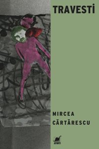 Travesti Mircea Cartarescu Ayrıntı Yayınları