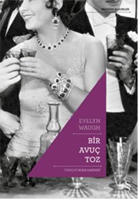 Bir Avuç Toz Evelyn Waugh Everest Yayınları