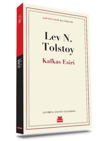Kafkas Esiri - Kırmızı Kedi Klasikler Lev Nikolayeviç Tolstoy Kırmızı Kedi