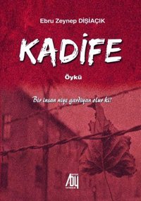 Kadife Ebru Zeynep Dışıaçık Baygenç Yayıncılık