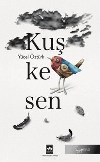 Kuşkesen Yücel Öztürk Ötüken Neşriyat