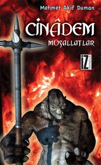Cinadem Musallatlar Akif Duman İz Yayıncılık