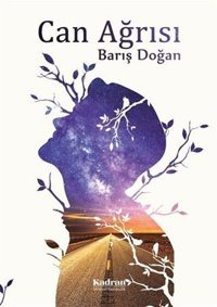 Can Ağrısı Barış Doğan Kadran Medya&Yayıncılık