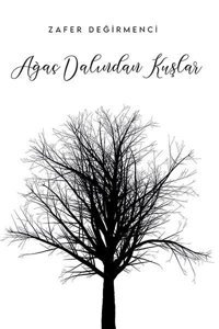 Ağaç Dalından Kuşlar Zafer Değirmenci Ritim Sanat Yayınları