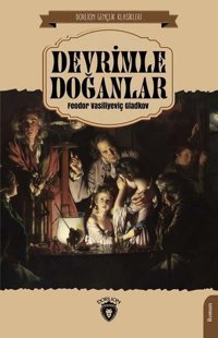 Devrimle Doğanlar Fyodor Gladkov Dorlion Yayınevi