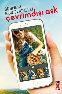 Çevrimdışı Aşk Şebnem Burcuoğlu DEX