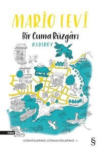 Bir Cuma Rüzgarı Kadıköy Mario Levi Everest Yayınları