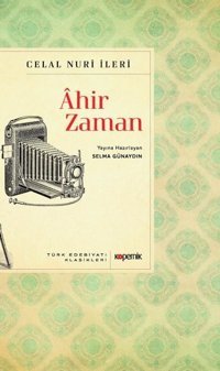 Ahir Zaman Celal Nuri Kopernik Kitap