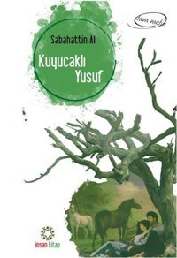Kuyucaklı Yusuf Sabahattin Ali İnsan Kitap