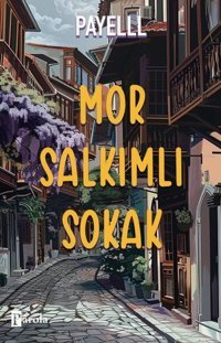Mor Salkımlı Sokak Payelll Parola Yayınları