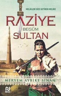 Raziye Begüm Sultan Meryem Aybike Sinan Nesil Yayınları