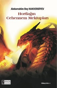 Hortlağın Cehennem Mektupları Abdurrahim Bey Hakverdiyev Zengin Yayıncılık