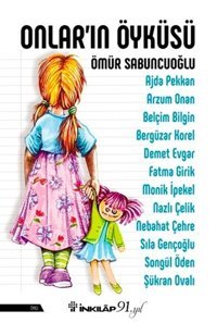 Onlar'ın Öyküsü Ömür Sabuncuoğlu İnkılap Kitabevi
