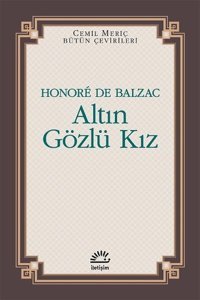 Altın Gözlü Kız Honore de Balzac İletişim Yayınları