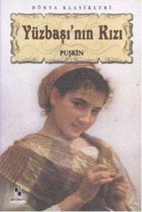 Yüzbaşı'nın Kızı Aleksandr Sergeyeviç Puşkin Anonim Yayınları