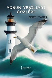 Yosun Yeşiliydi Gözleri Cemil Tamer İkinci Adam Yayınları