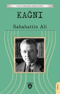Kağnı - Unutturmadıklarımız Serisi Sabahattin Ali Dorlion Yayınevi