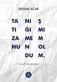 Tanıştığımıza Memnun Oldum Seleme Acar Elpis Yayınları